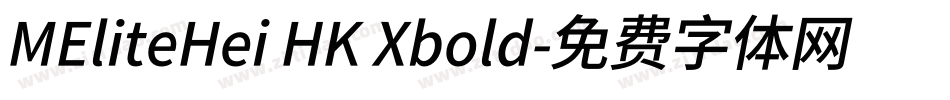 MEliteHei HK Xbold字体转换